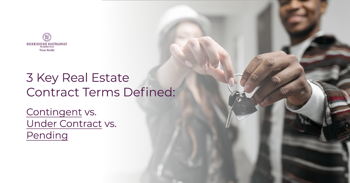 3 Key Real Estate Contract Terms Defined Contingent vs. Under Contract