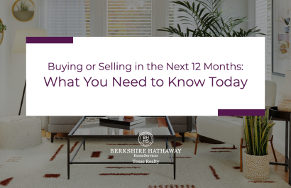 Buying or Selling in the Next 12 Months: What You Need to Know Today