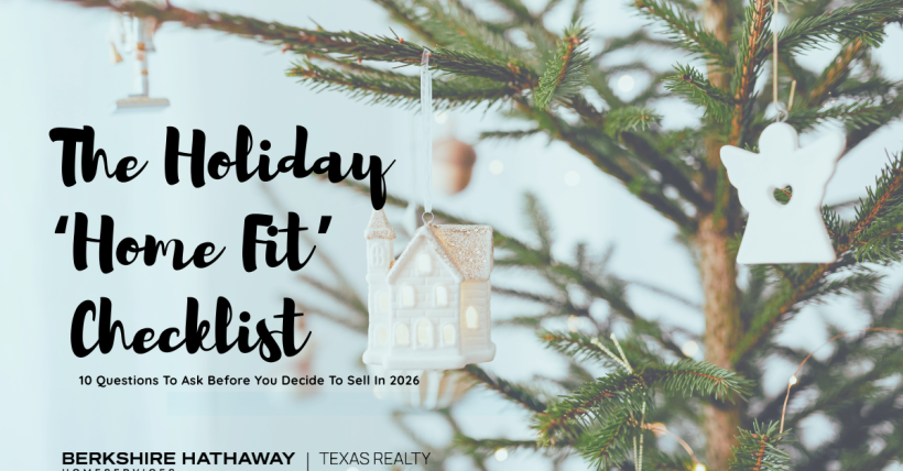 The Holiday ‘Home Fit’ Checklist: 10 Questions To Ask Before You Decide To Sell In 2026