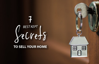 7 Best-Kept Secrets to Selling Your Home