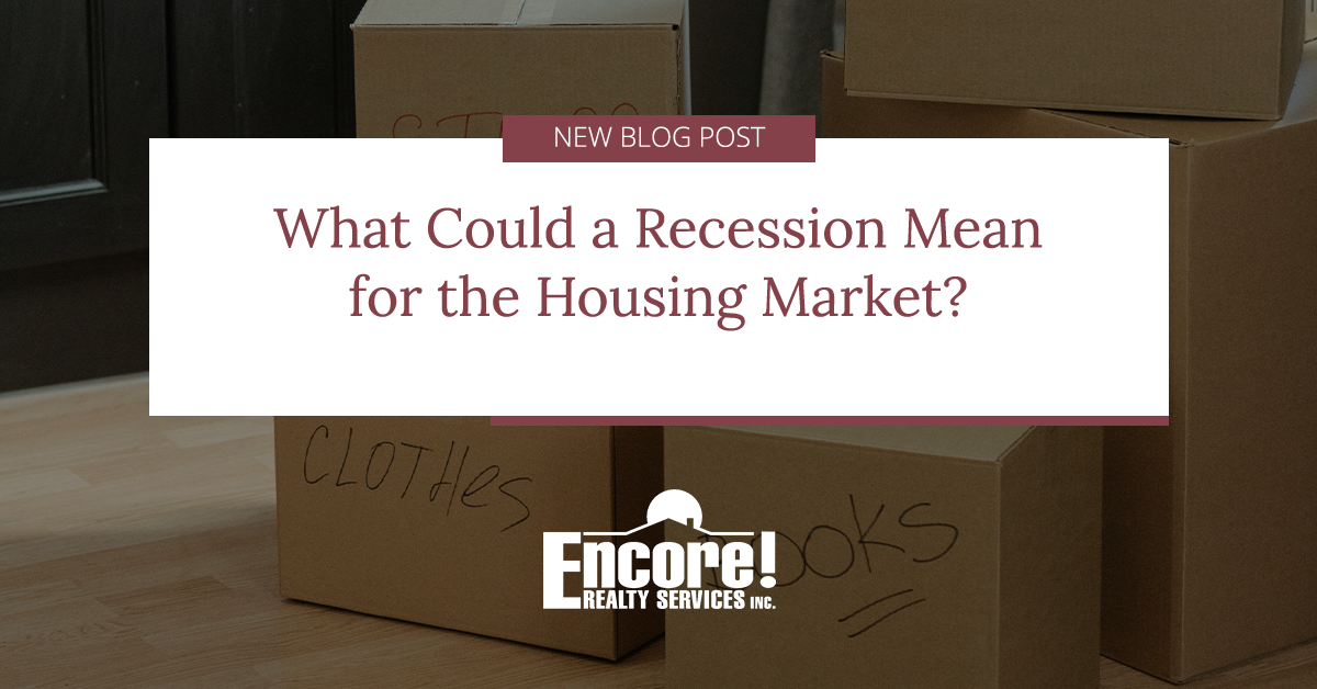 What Could a Recession Mean for the Housing Market?