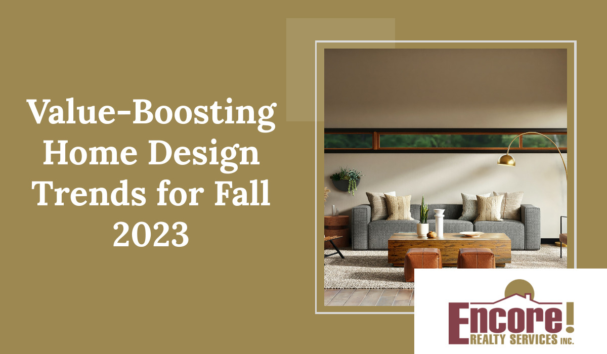 ValueBoosting Home Design Trends for Fall 2023