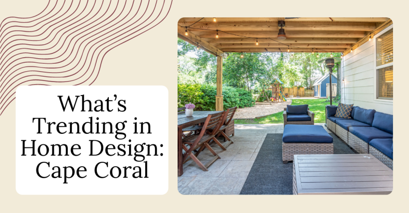 What’s Trending in Home Design: Cape Coral