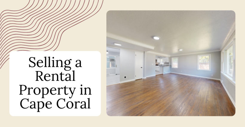 Selling a Rental Property in Cape Coral