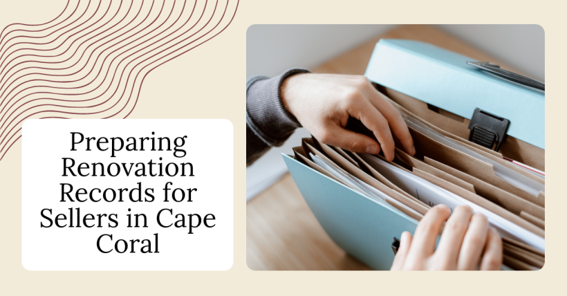 Renovated Since You Bought? What Cape Coral Sellers Should Find Before Listing