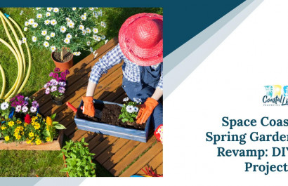 Space Coast Spring Garden Revamp: DIY Projects