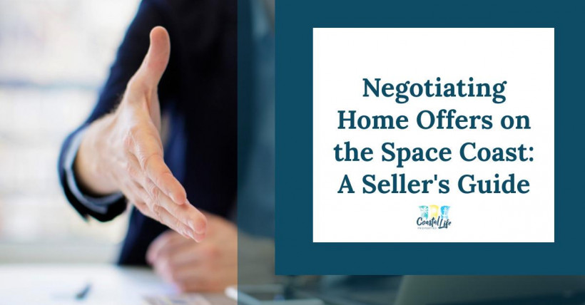 Negotiating Home Offers on the Space Coast: A Seller's Guide