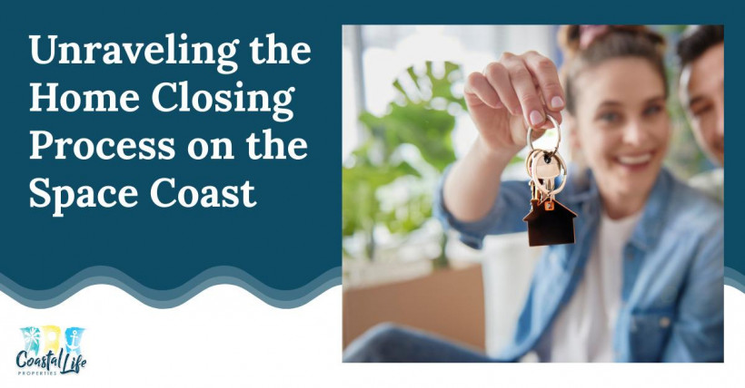 Unraveling the Home Closing Process on the Space Coast