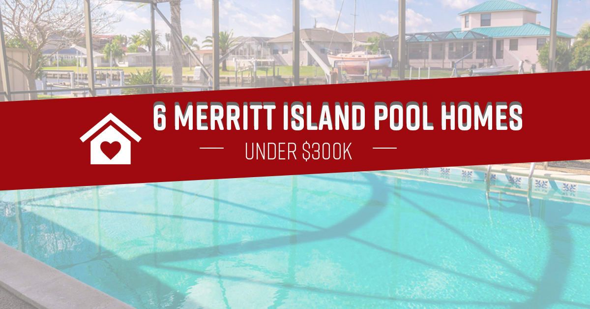 6 Merritt Island Pool Homes under 300k