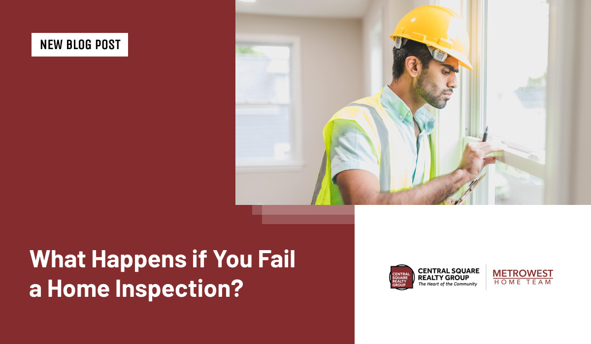 What Happens If You Fail a Home Inspection?