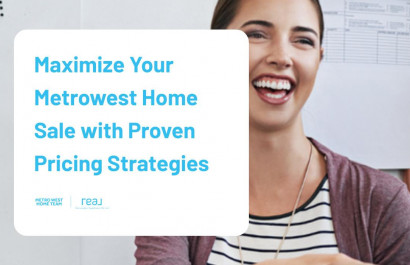 Maximize Your Metrowest Home Sale with Proven Pricing Strategies