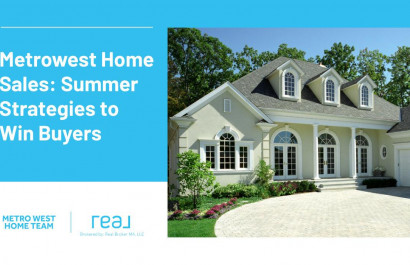 Metrowest Home Sales: Summer Strategies to Win Buyers