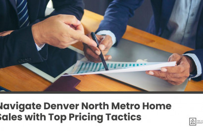 Navigate Denver North Metro Home Sales with Top Pricing Tactics
