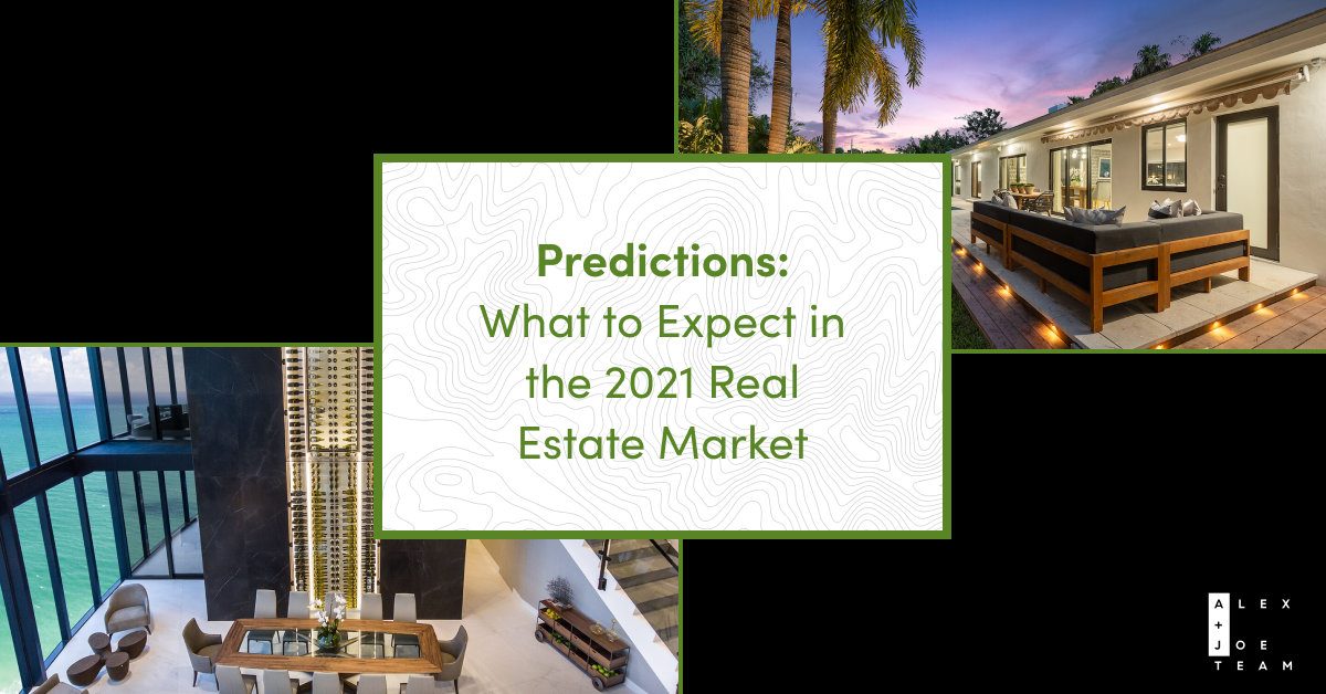 Predictions: What to Expect in the 2021 Real Estate Market