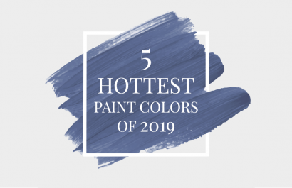 The 5 Hottest Paint Colors of 2019