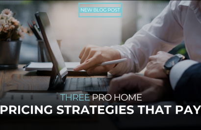 3 Pro Home Pricing Strategies That Pay