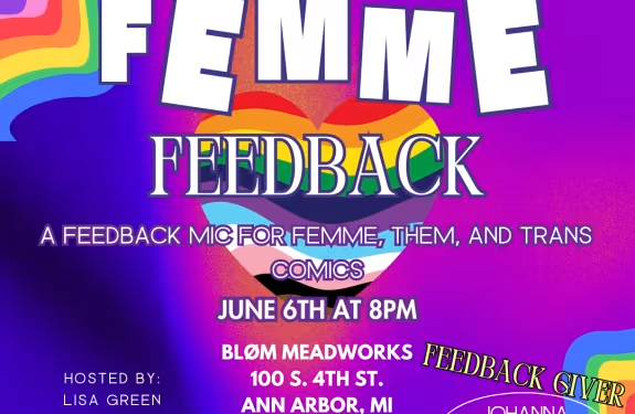 Femme Feedback - Comic Open Mic