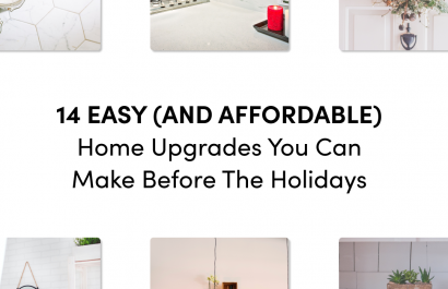 14 Easy (and Affordable) Home Upgrades You Can Do Before the Holidays