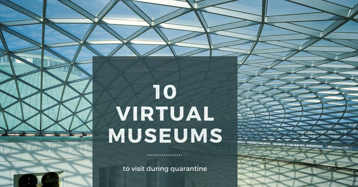 Explore 10 Museums Virtually
